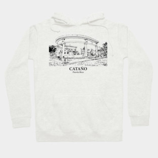 Cataño - Puerto Rico Hoodie