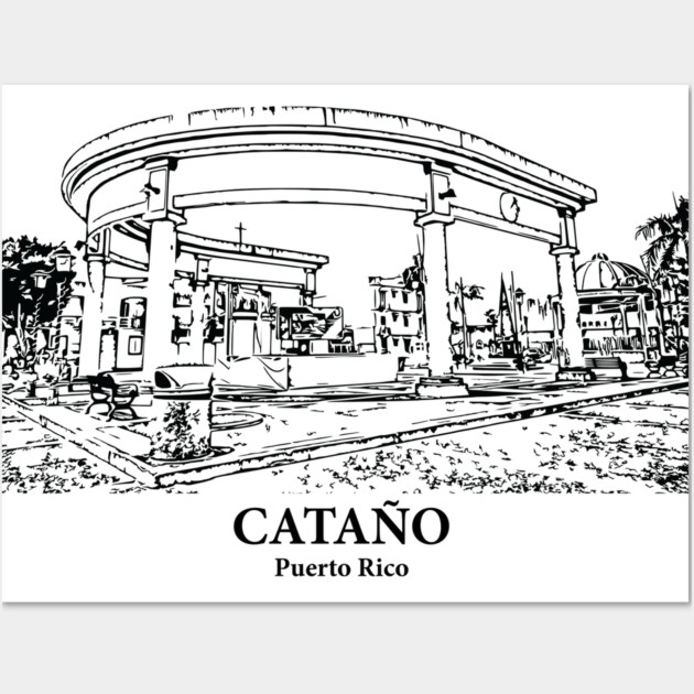 Cataño - Puerto Rico Wall Art by Lakeric
