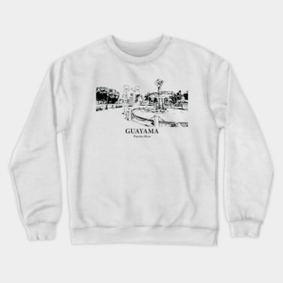 Guayama - Puerto Rico Crewneck Sweatshirt