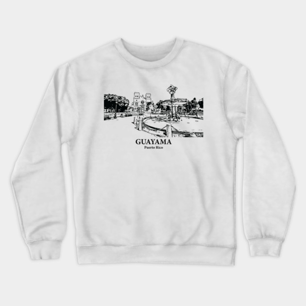 Guayama - Puerto Rico Crewneck Sweatshirt by Lakeric