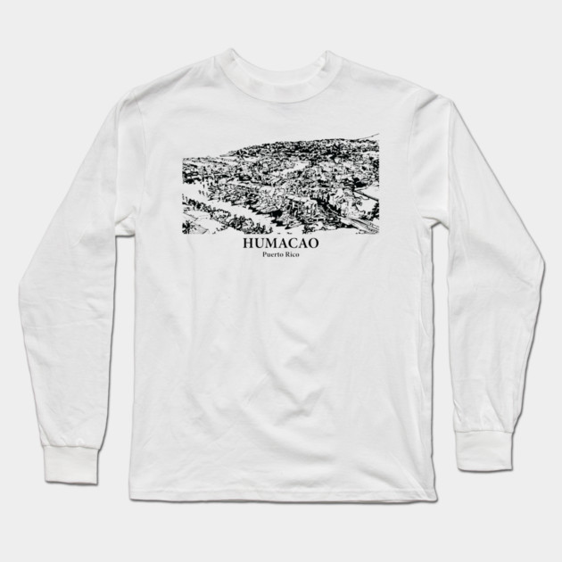 Humacao - Puerto Rico Long Sleeve T-Shirt by Lakeric