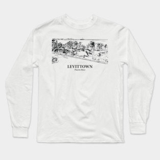 Levittown - Puerto Rico Long Sleeve T-Shirt