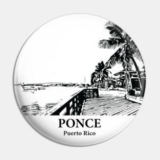 Ponce - Puerto Rico Pin