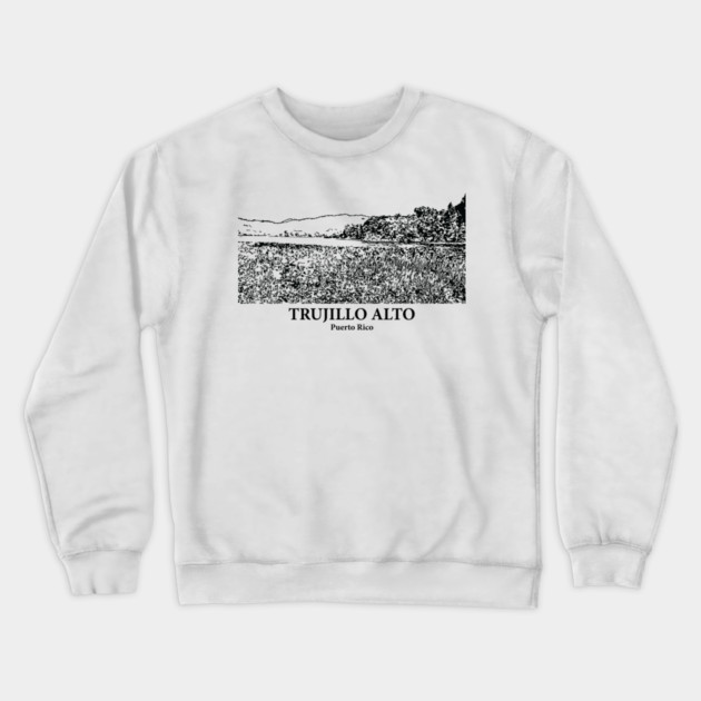 Trujillo Alto - Puerto Rico Crewneck Sweatshirt by Lakeric