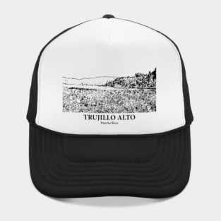 Trujillo Alto - Puerto Rico Hat