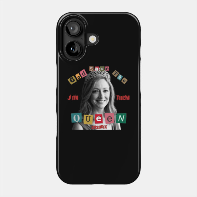 All Hail The Queen Phone Case by Jim and Them
