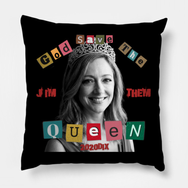 All Hail The Queen Pillow by Jim and Them