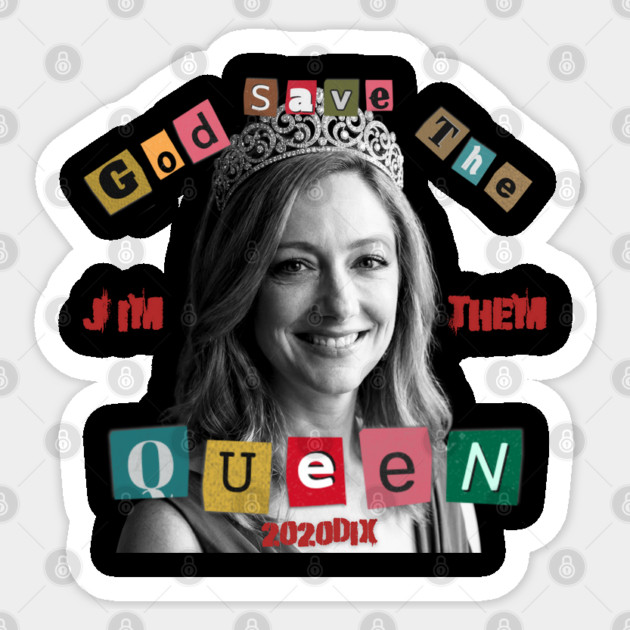 All Hail The Queen Sticker by Jim and Them