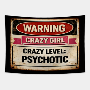Crazy Girl Psychotic Tapestry