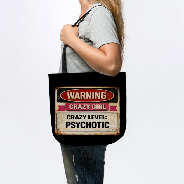 Crazy Girl Psychotic by CrazyGirl