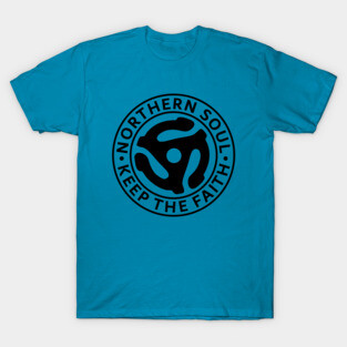 Northern Soul Keep the Faith / Black T-Shirt