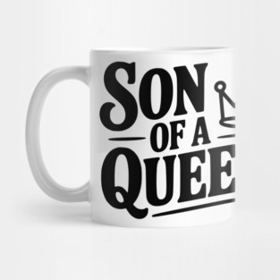 Son of a Queen Mug
