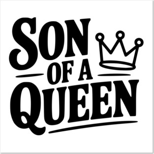 Son of a Queen Posters and Art