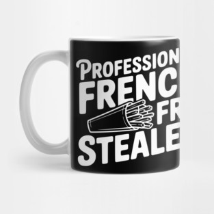 Professional French Fry Stealer Mug