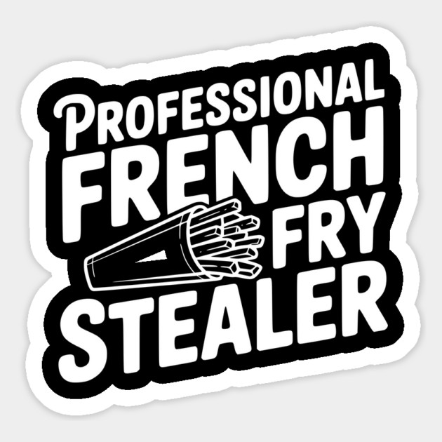 Professional French Fry Stealer Magnet by Frank Ring