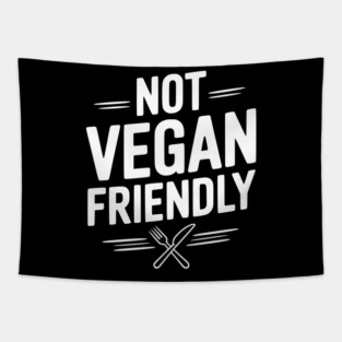 Not Vegan Friendly Tapestry