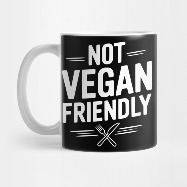Not Vegan Friendly by Frank Ring