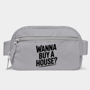 Wanna Buy a House? Bag