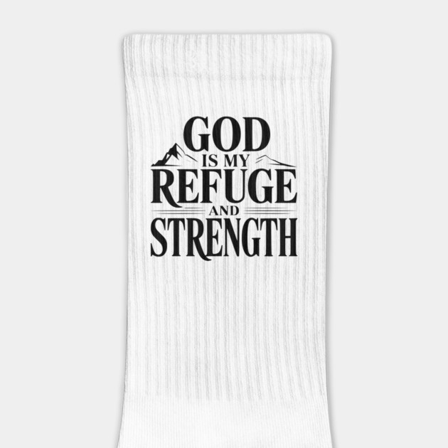 God is My Refuge and Strength by Frank Ring