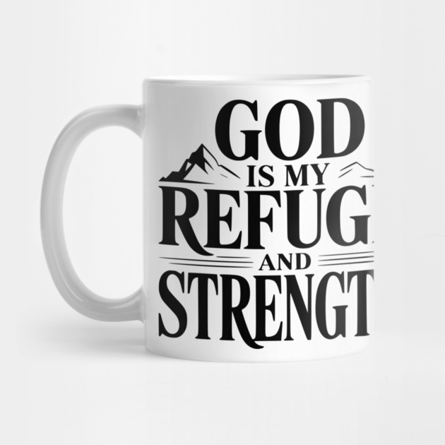 God is My Refuge and Strength by Frank Ring