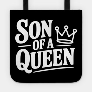 Son of a Queen Tote