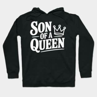 Son of a Queen Hoodie