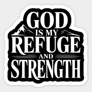 God is My Refuge and Strength Magnet