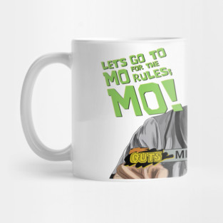 GUTS: Let's Go To MO With The Rules; MO! Mug