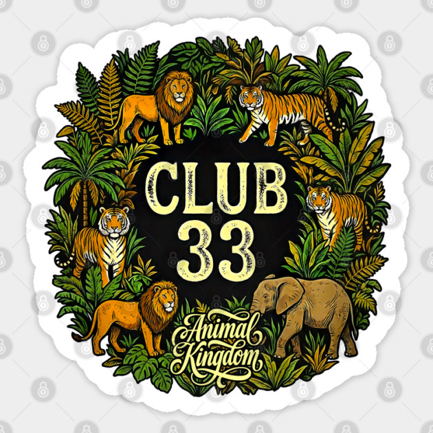 Animal Kingdom Club 33 Orlando Florida Exclusive Print Sticker by Joaddo