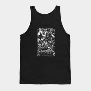 DEATH OF IT ALL Tank Top