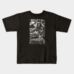 DEATH OF IT ALL Kids T-Shirt