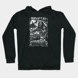 DEATH OF IT ALL Hoodie