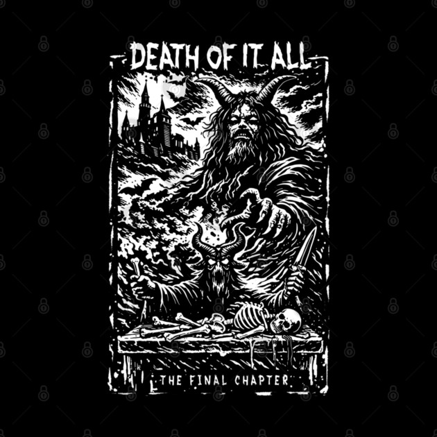 DEATH OF IT ALL by artslaves
