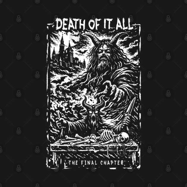 DEATH OF IT ALL by artslaves