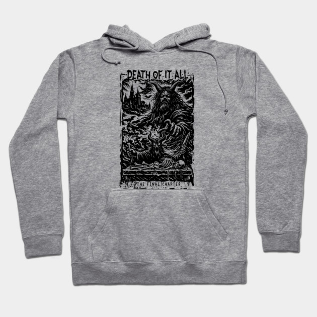 DEATH OF IT ALL Hoodie by artslaves