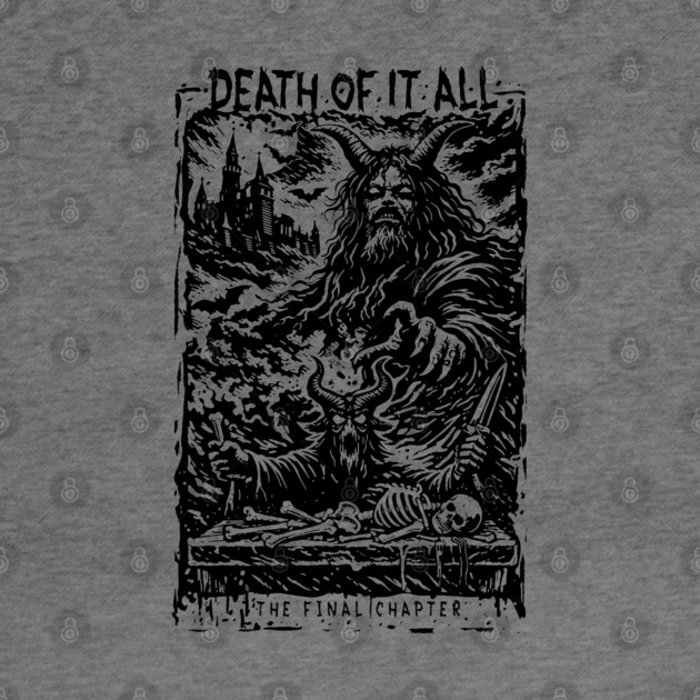 DEATH OF IT ALL by artslaves