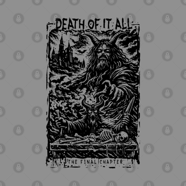 DEATH OF IT ALL by artslaves