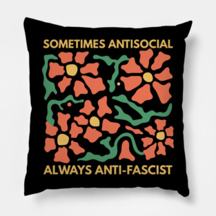 Anti Social Anti Fascist Pillow