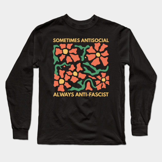 Anti Social Anti Fascist Long Sleeve T-Shirt by The WYLD Tribe