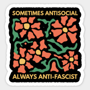 Anti Social Anti Fascist Magnet