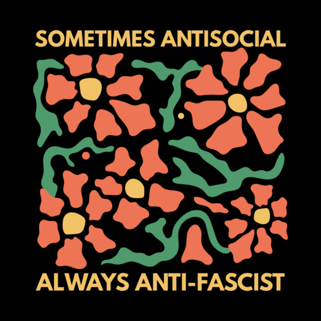 Anti Social Anti Fascist by The WYLD Tribe
