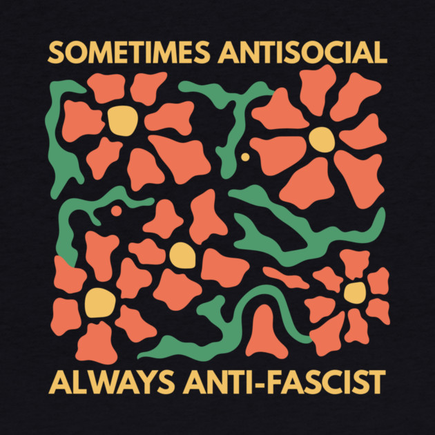 Anti Social Anti Fascist by The WYLD Tribe