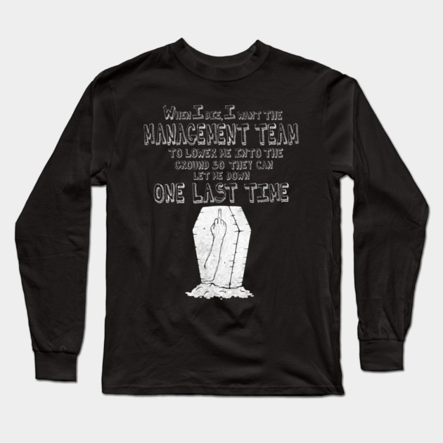The Final Performance Review Dark Long Sleeve T-Shirt by Designed By Marty