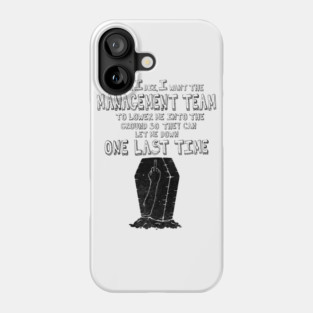 "The Final Performance Review Light" Phone Case