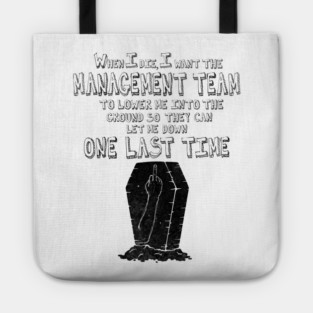 "The Final Performance Review Light" Tote