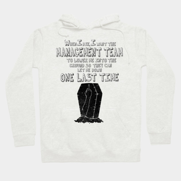 "The Final Performance Review Light" Hoodie by Designed By Marty