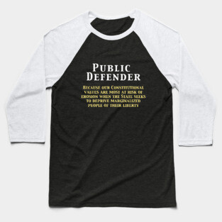 Public Defenders Baseball T-Shirt