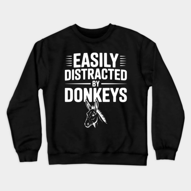 Easily Distracted by Donkeys Crewneck Sweatshirt by Frank Ring