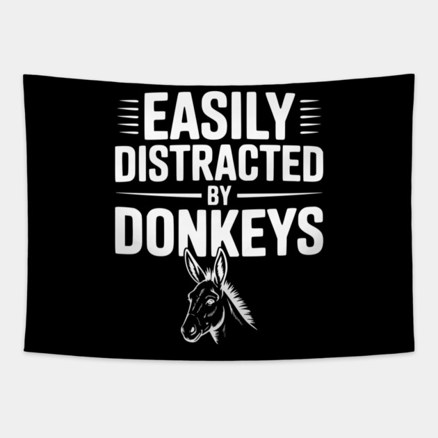 Easily Distracted by Donkeys Tapestry by Frank Ring