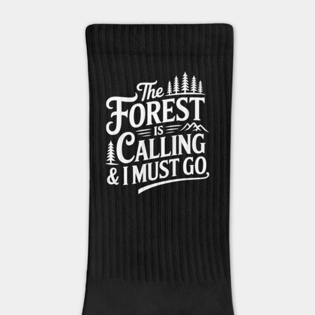 The Forest is Calling & I Must Go by Frank Ring